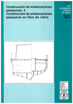 Construcci&oacute;n de Embarcaciones Pesqueras: 2. Construcci&oacute;n de Embarcaciones Pesqueras en Fibra de Vidrio