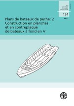 Plans de bateaux de p&ecirc;che: 2 Construction en planches et en contreplaqu&eacute; de bateaux &agrave; fond en V