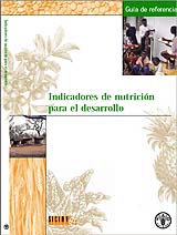 Indicadores de nutrici&oacute;n para el desarrollo