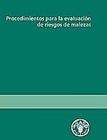 PROCEDIMIENTOS PARA LA EVALUACI&Oacute;N DE RIESGOS DE MALEZAS