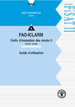 FAO-ICLARM Outils d&rsquo;&eacute;valuation des stocks II (FiSAT II). Guide d&rsquo;utilisation. FAO S&eacute;rie informatique. P&ecirc;che. No. 8, Version r&eacute;vis&eacute;e