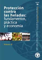 Protecci�n contra las heladas: fundamentos, pr�ctica y econom�a - Volumen 2