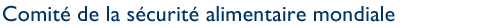 Comit� de la s�curit� alimentaire mondiale