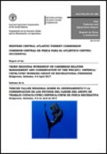 Report of the Third Regional Workshop on Caribbean Billfish Management and Conservation of the WECAFC/OSPESCA/CRFM/CFMC Working Group on Recreational Fisheries