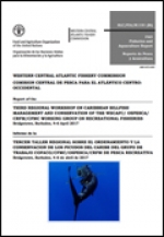 Report of the Third Regional Workshop on Caribbean Billfish Management and Conservation of the WECAFC/OSPESCA/CRFM/CFMC Working Group on Recreational Fisheries. Bridgetown, Bridgetown, Barbados. 4-6 April 2017
