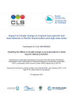 Impact of climate change on tropical tuna species and tuna fisheries in Pacific Island waters and high seas areas (Report)