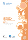 Options for low emission development in the Kenya dairy sector - Reducing enteric methane for food security and livelihoods