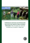 Experiencias exitosas de integración asociativa de productores lecheros familiares: tres estudios de casos en Nicaragua, Ecuador y Paraguay
