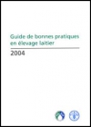 Guide de bonnes pratiques en élevage laitier 2004