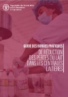 Guide des bonnes pratiques de réduction des pertes du lait dans les centrales laitières