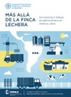 Más allá de la finca lechera – Enmarcando el diálogo de política lechera en América Latina