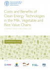 Costs and benefits of  clean energy technologies in the milk, vegetable and rice value chains