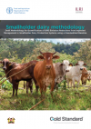Smallholder dairy methodology - Draft methodology for quantification of GHG emission reductions from improved management in smallholder dairy production systems using a standardized baseline