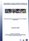 Developing an Asian regional strategy for sustainable smallholder dairy development- Proceedings of an FAO/APHCA/CFC-funded workshop