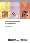 Codex Alimentarius: Producción de alimentos - Segunda edición