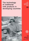 The technology of traditional milk products in developing countries
