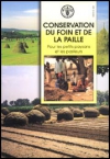 Conservation du foin et de la paille pour les petits paysans et les pasteurs