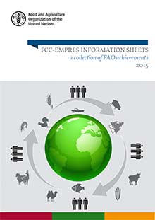 FCC-EMPRES Information Sheets 2015. A collection of FAO achievements