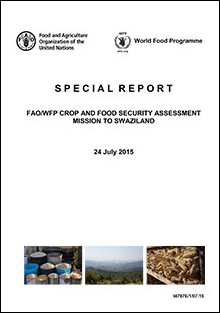 FAO/WFP Crop and Food Security Assessment Mission to Swaziland, 24 July 2015