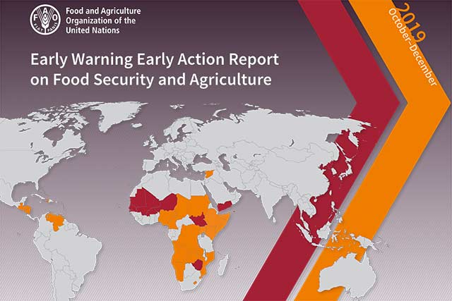 Early Warning Early Action report on food security and agriculture October – December 2019
