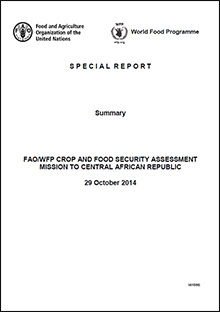 FAO/WFP Crop and Food Security Assessment Mission to Central African Republic, 29 October 2014 - Summary