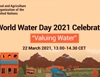 World Water Day 2021 Celebration: Valuing water