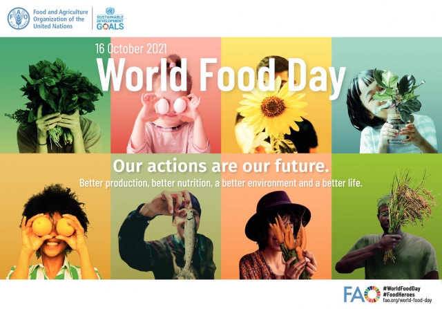 World Food Day 2021 - It&#39;s your day! | FAO Liaison Office in Brussels | Food  and Agriculture Organization of the United Nations