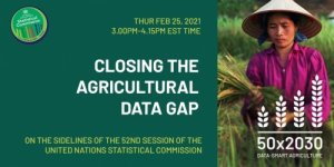 UNSC side event: The 50x2030 Initiative to Close the Agricultural Data Gap: Learning from partner country implementation to date