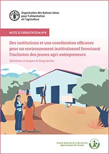 Note d’orientation n°4: Des institutions et une coordination efficaces pour un environnement institutionnel favorisant l’inclusion des jeunes agri-entrepreneurs 