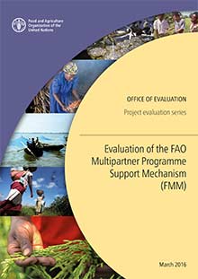 Evaluation of the FAO Multipartner Programme Support Mechanism (FMM) 
