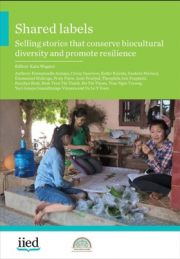 Shared labels: Selling stories that conserve biocultural diversity and promote resilience