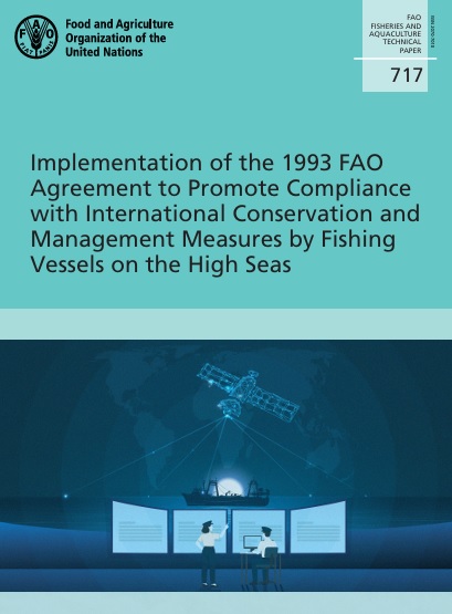 Navy Fao Program.pdf Implementation of the 1993 FAO Agreement to Promote Compliance with ...