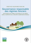 Les Directives volontaires pour une gouvernance responsable des régimes fonciers applicables aux terres aux pêches et aux forêts dans le contexte de la sécurité alimentaire nationale