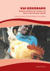 KAI KOKORAKO: Keeping chickens for income and food in the Solomon Islands- Training tools for Pacific Island communities