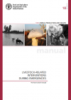 Livestock-related interventions during emergencies- The how-to-do-it manual