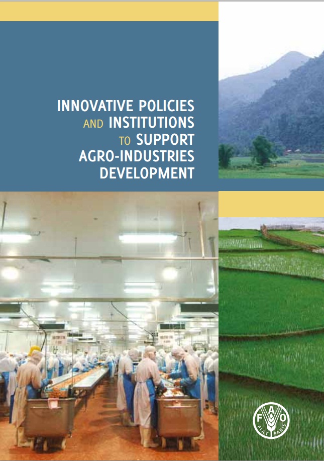 Innovative Policies and Institutions to Support AgroIndustries Development