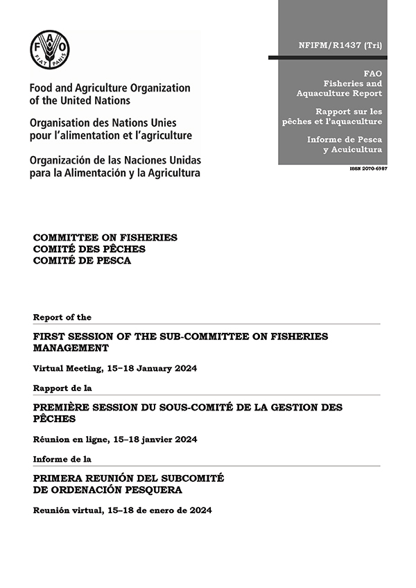 Rapport de la première session du Sous-Comité de la gestion des pêches, Réunion virtuelle, 15-18 janvier 2024
