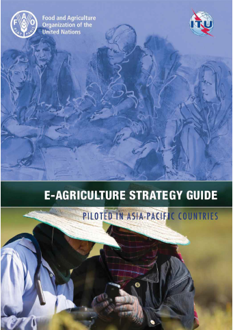 e-agriculture guide from FAO & ITU, 2016.