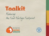 Toolkit. Reducing the Food Wastage Footprint