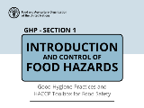GHP - Section 1- Introduction and control of food hazards