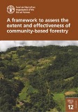 A framework to assess the extent and effectiveness of community-based forestry