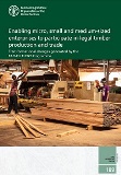 Enabling micro, small and medium-sized enterprises to participate in legal timber production and trade