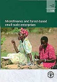 FAO Forestry Paper 146: Microfinance and forest-based small-scale enterprises
