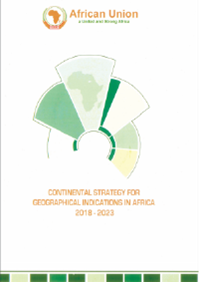 Continental Strategy for Geographical Indications in Africa (2018 - 2023)