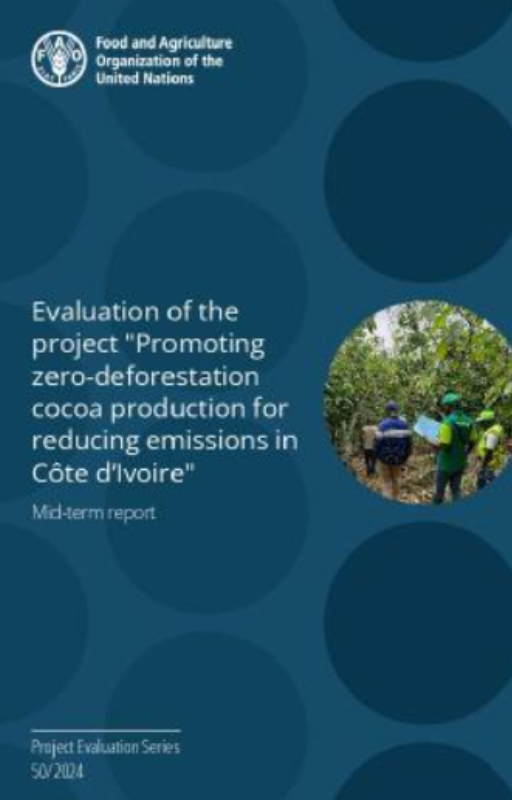 Evaluation of the project “Promoting zero-deforestation cocoa production for reducing emissions in Côte d’Ivoire”