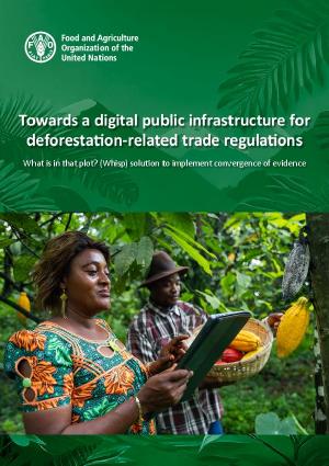 Towards a digital public infrastructure for deforestation-related trade regulations What is in that plot? (Whisp) solution to implement convergence of evidence