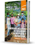 Panorama de la Seguridad Alimentaria y Nutricional en América Latina y el Caribe 2021