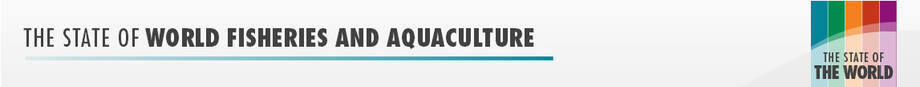 The State of World's Fisheries and Aquaculture