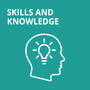 Skills and Knowledge