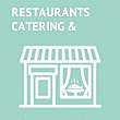Restaurants and Catering